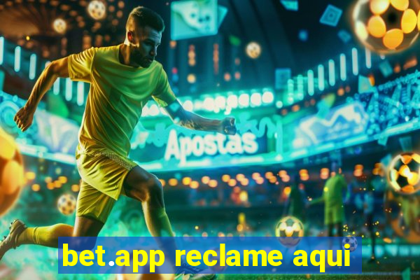 bet.app reclame aqui