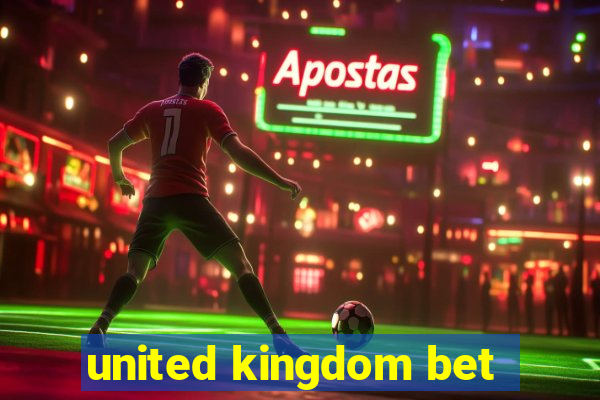 united kingdom bet