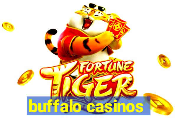 buffalo casinos