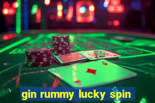 gin rummy lucky spin