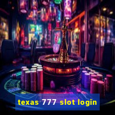 texas 777 slot login