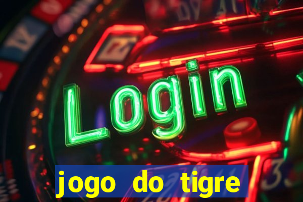 jogo do tigre aposta de 1 real