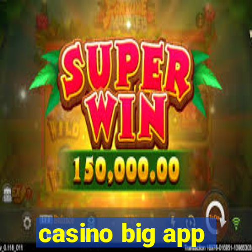 casino big app