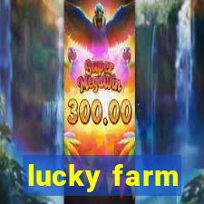 lucky farm