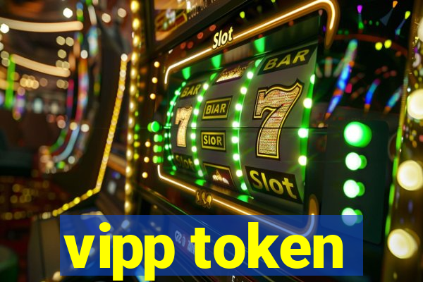 vipp token