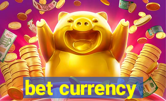 bet currency