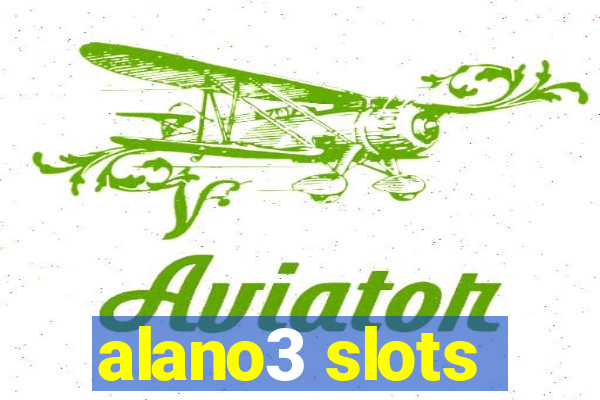 alano3 slots