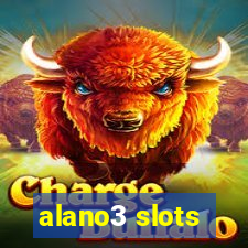 alano3 slots