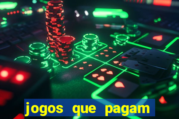 jogos que pagam dinheiro na hora