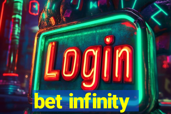 bet infinity