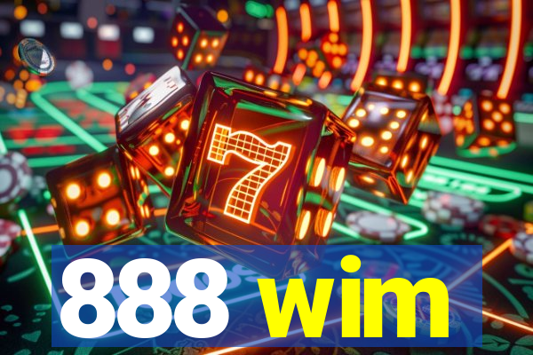 888 wim