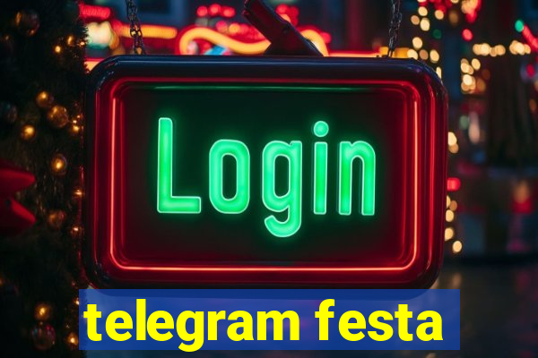 telegram festa