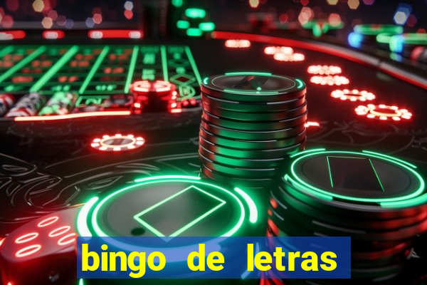 bingo de letras para imprimir colorido