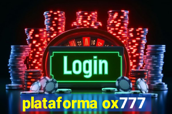 plataforma ox777