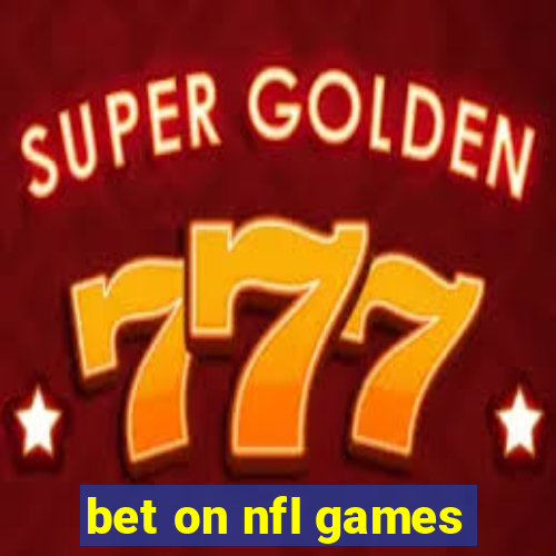 bet on nfl games