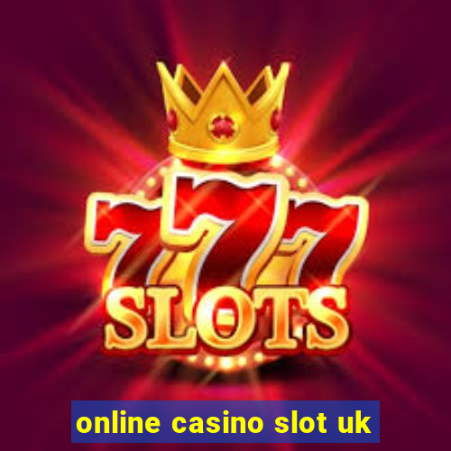 online casino slot uk