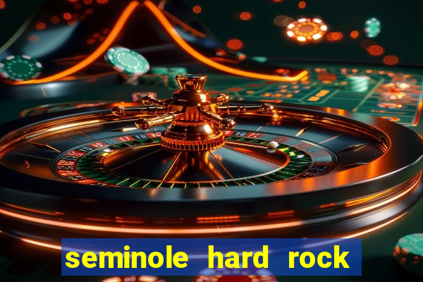 seminole hard rock hotel and casino miami