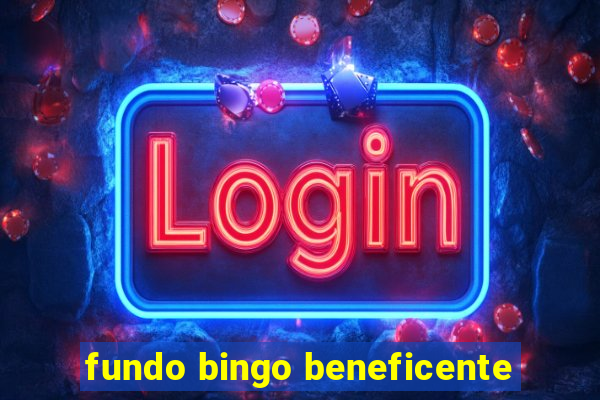 fundo bingo beneficente