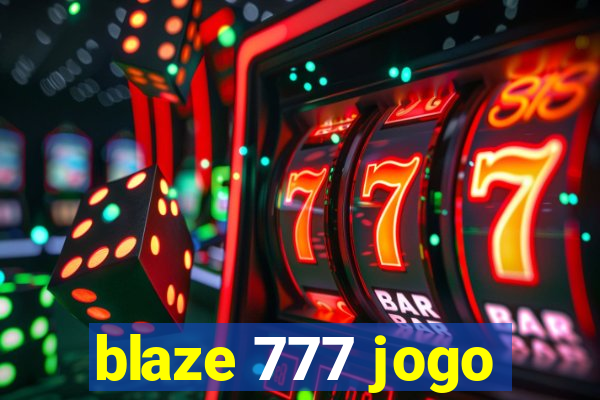 blaze 777 jogo