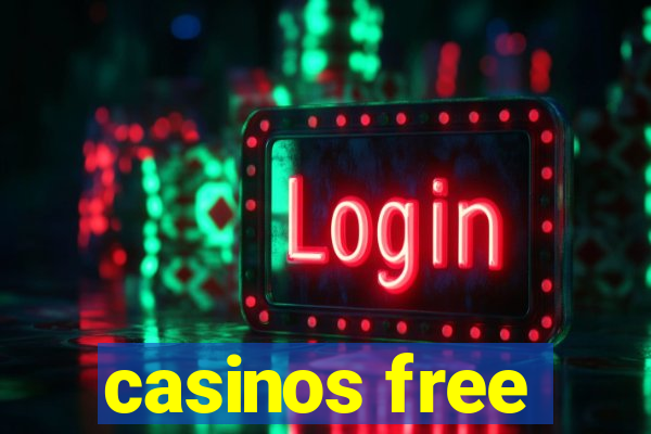 casinos free