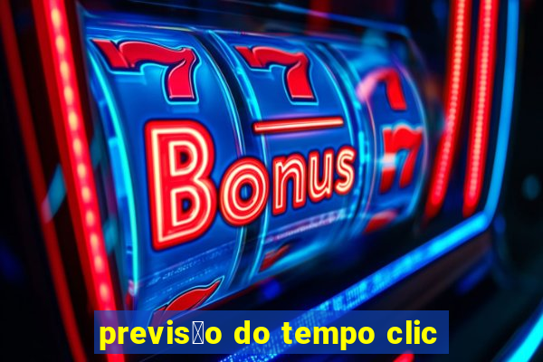 previs茫o do tempo clic