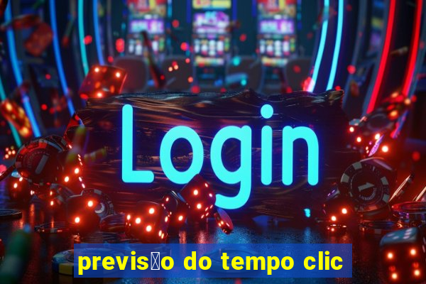 previs茫o do tempo clic