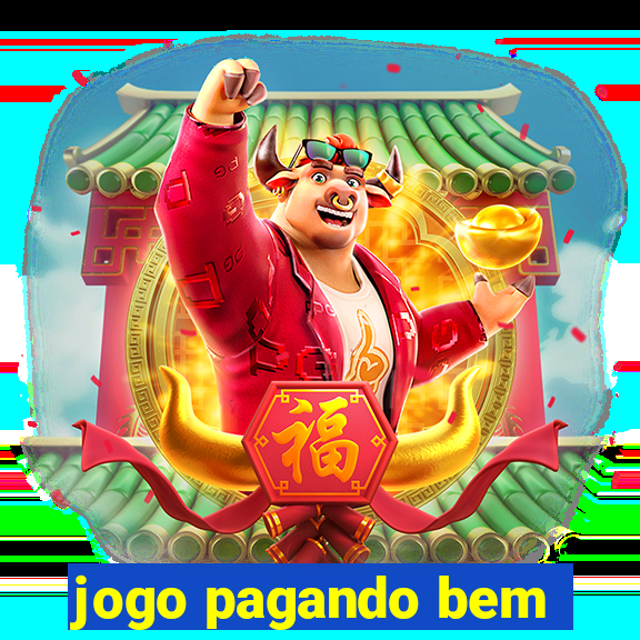 jogo pagando bem