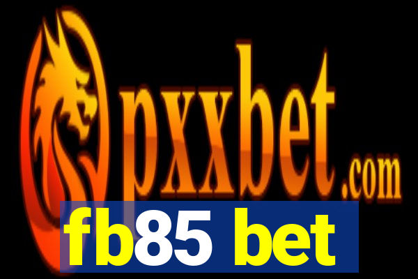 fb85 bet