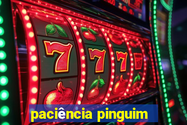 paciência pinguim