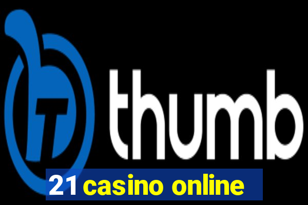 21 casino online