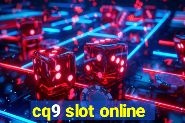 cq9 slot online