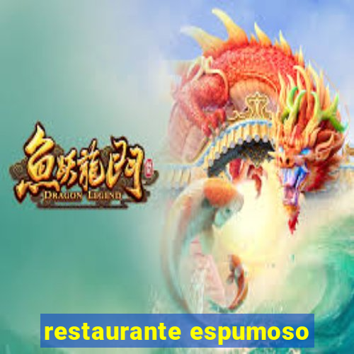 restaurante espumoso