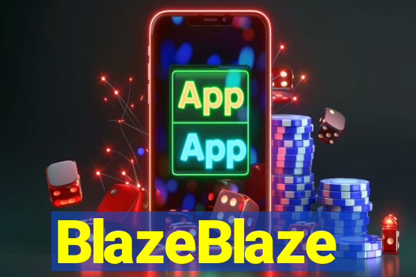 BlazeBlaze