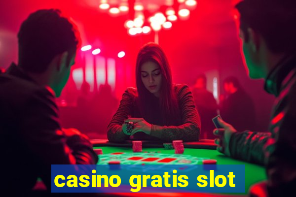 casino gratis slot