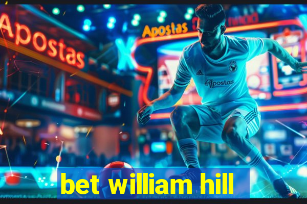 bet william hill