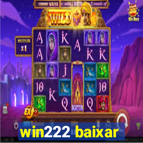 win222 baixar