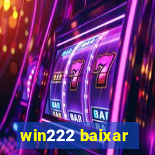 win222 baixar