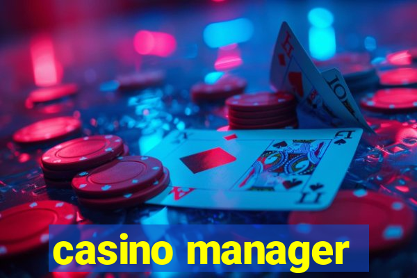 casino manager