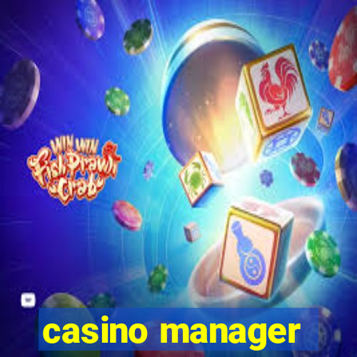 casino manager