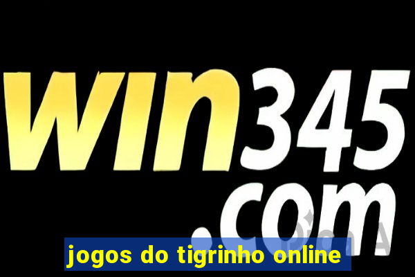 jogos do tigrinho online