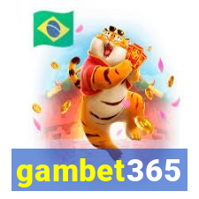 gambet365