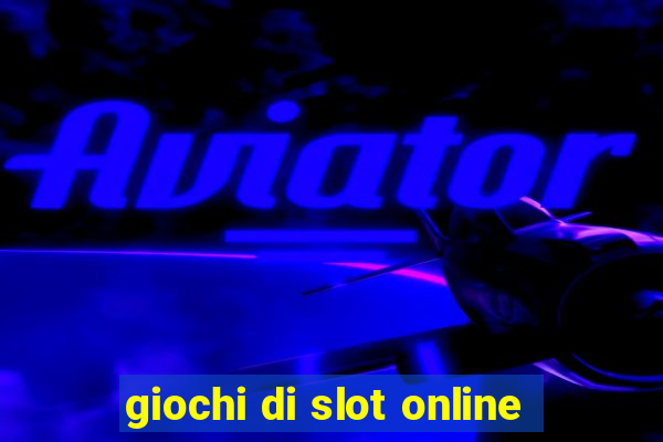 giochi di slot online