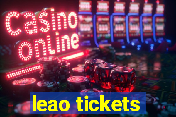 leao tickets