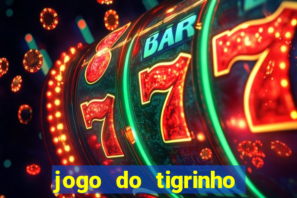 jogo do tigrinho b?nus grátis