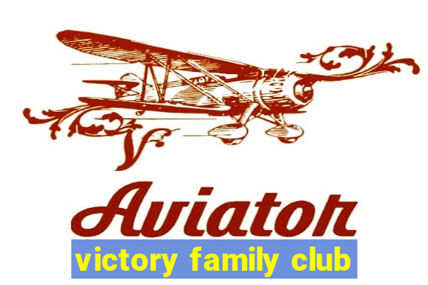 victory family club