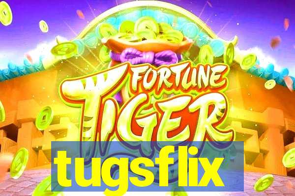 tugsflix