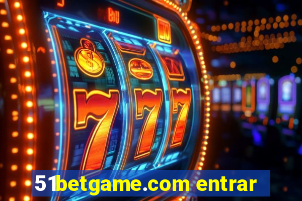 51betgame.com entrar