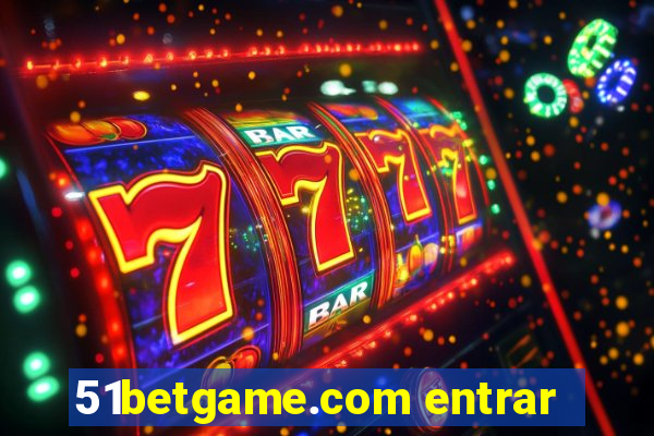 51betgame.com entrar