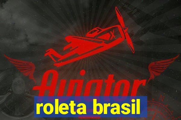 roleta brasil