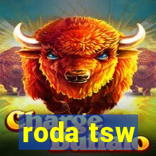 roda tsw